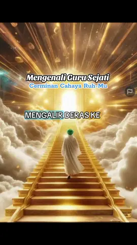 IMakrifat-Mengenali Guru Sejati yang Menyalurkan Cahaya Illahi pada Ruhmu #ilmumakrifat #fyp  #spiritual  #motivation #wisdom 