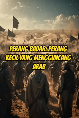 313 orang Muslim melawan 1000 pasukan Quraisy. Tanpa perlengkapan. Tanpa perlindungan. Tapi menang… Bukan karena jumlah tapi karena iman. Kalau kamu baru tahu kisah ini… komentar “MASYA ALLAH”! Follow Indo Close AI untuk cerita sejarah lainnya 📜🔥 #SejarahIslam #FaktaMengejutkan #PerangBadar #CeritaNyata #FYP 