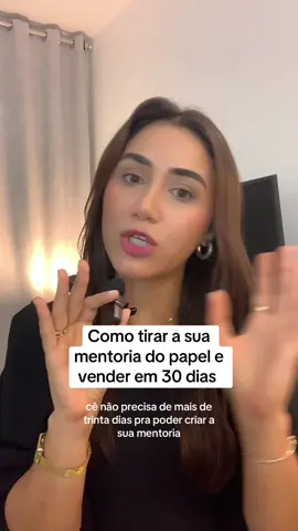 Como criar e vender a sua mentoria em 30 dias #marketingdigital #infoprodutos #mentoria #empreendedorismofeminino #consultoria #vendas #highticket 
