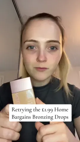 Retrying the £1.99 bronzing drops from @Home Bargains #homebargains #makeup #bronzingdrops #ohmybeauty #homebargainsbeauty #beauty #beautyfinds 
