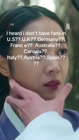 #dearhongrang #kdrama #goviral I heard i don't have fans in U.S??.U.K??.Germany??.France??. Australia??. Canada??. Italy??.Austria??.Spain????
