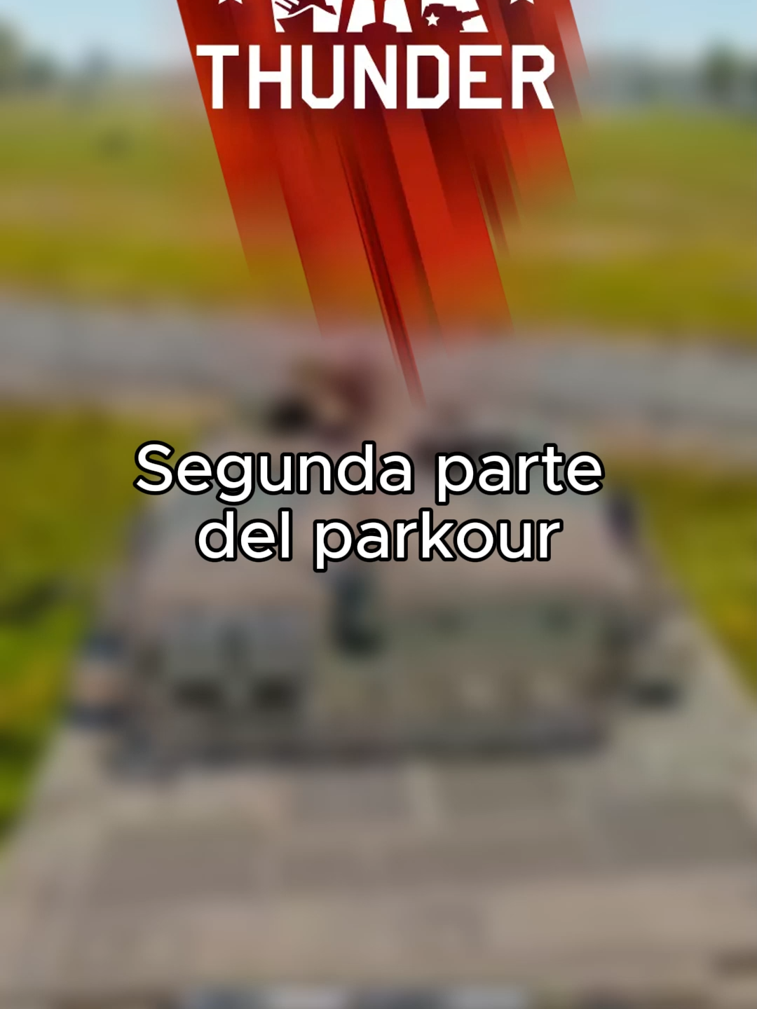 Segunda y ultima parte del parkur :3 #nasalatam #warthunder #warthundertanks #warthundervideo #TwichEs #funny #videogame #gaming #VTuberEs