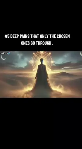 5 deep pains that only the chosen ones go through. #fyp #foryou #aura #universe #viral #spirituality #chosen #awakening #creatorsearchinsights .