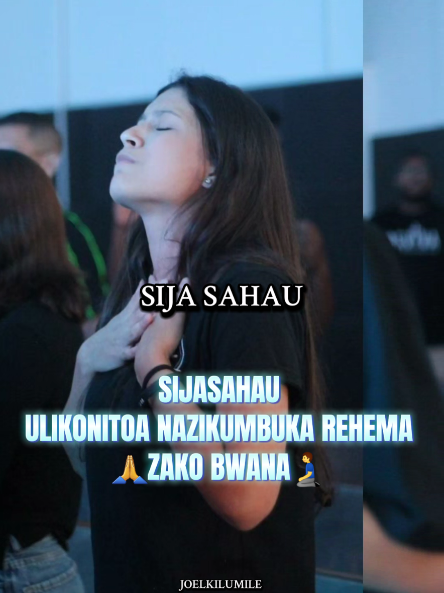 Sijasahau ulikonitoa 🙏🧎‍♂️😭 #creatorsearchinsights #goodluckgozbert #sijasahau #gospel #gospelmusic #gospelvideos #gospeltiktok #gospel_tiktok #gospelchallenge #goviral #foryoupage❤️❤️ #tiktokkenya🇰🇪🇰🇪🇰🇪 #tiktoktanzania🇹🇿🇹🇿 @Goodluck Gozbert @UNLIMITED GLORY @Gospel Supporters @𝐊𝐈𝐍𝐆 𝐎𝐅 𝐋𝐘𝐑𝐈𝐂𝐒 @DOTTYQUEEN💗💗 