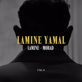 Lamine - Morad 🎵✨ #lamineyamal #fyp 