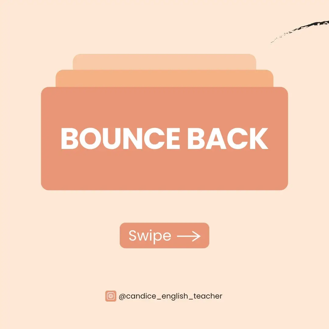 Use this when you’re getting back on track.   What helps you bounce back? #english #esl #learnenglish