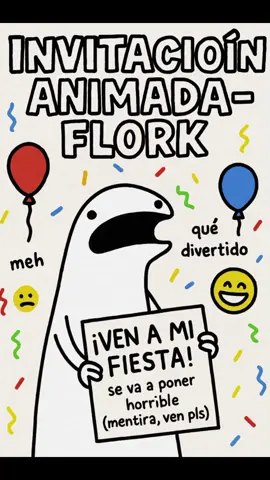 🧻 ¡Una fiesta con memes, ternura y locura en su punto justo! Crea tu invitación animada de Flork, personalizada con nombre, edad y mensajes divertidos al estilo de los muñequitos más caóticos de internet 😆 💬 Escribe “FLORK” y te muestro una versión tan graciosa como única. Perfecta para fiestas infantiles o adultos con alma de meme. ¡Humor asegurado y ternura nivel Flork! 🎂😂 #InvitacionFlork #VideoInvitacion #FiestaFlork   #CumpleFlork #InvitacionAnimada #InvitacionesDigitales   #MemesDivertidos #FlorkMeme #FiestaOriginal    #HumorConEstilo #FiestaCreativa #MamasCreativas #IdeasParaMamás #FiestasInfantiles   #MamáOrganizadora #MamásTikTok #IdeasParaCumpleaños   #MadresMexicanas #FiestasParaNiños #MamásModernas   #SoyMama #invitacionesparamamá 