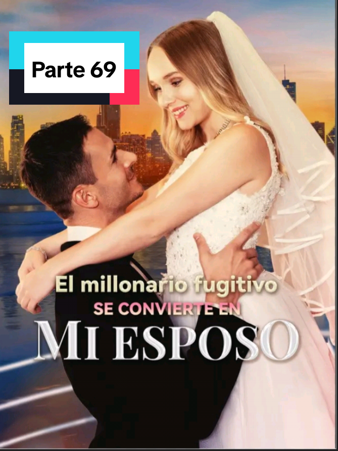 Parte 69:El multimillonario fugitivo se convierte en mi esposo #seriecompleta#multimillonario#shortscompletoenespañol