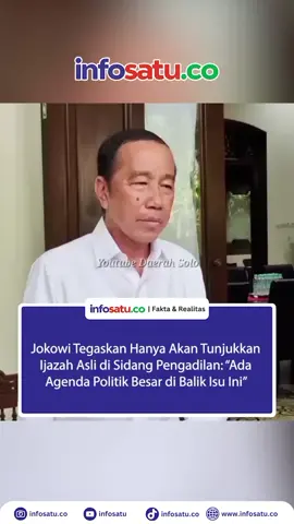 Presiden ke-7 Republik Indonesia, Joko Widodo, akhirnya angkat bicara soal isu ijazah palsu yang kembali mencuat ke publik. Ia menegaskan akan menunjukkan ijazah aslinya, namun bukan sembarangan — hanya di hadapan sidang pengadilan yang resmi. 