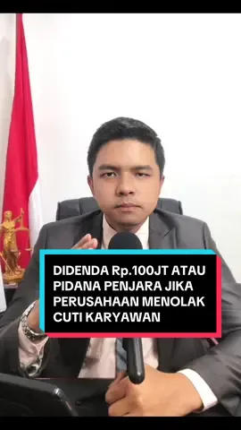 ⚖️ Sanksi Hukum Jika Perusahaan Menolak Cuti Karyawan | UU Cipta Kerja. • @CP Law Office #fyp #advokat #chandropanjaitan #chandropanjaitanlawoffice #pengacara #cplawoffice #ketenagakerjaan #karyawan #perusahaan #hukum #lawfirm #disnaker #buruh