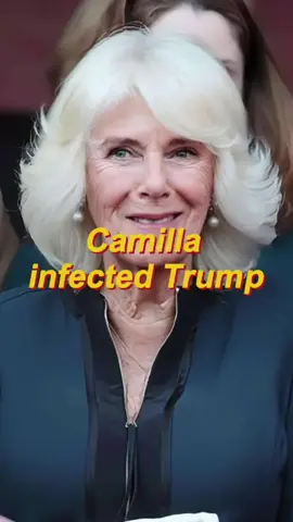 Camilla infected Trump.#fyp #celebrity #tiktok #royal #queencamilla #donaldtrump 