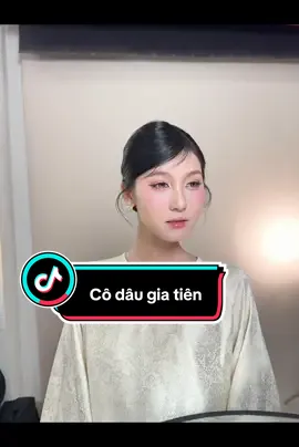 CÔ DÂU GIA TIÊN/ Makeup: Hime#hocvienquannguyenpule #viral #teamquanpu #xuhuong #makeup 