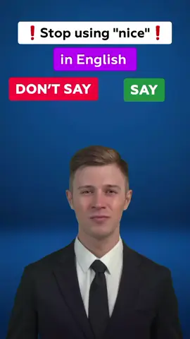 Don’t Say “Nice” – Try These Better Words! #DontSayNice #BetterEnglish #FluentSpeaking #SmartVocabulary #DailyEnglish #NaturalEnglish #LearnEnglish #SpeakBetter #EnglishUpgrade #VocabularyTips 