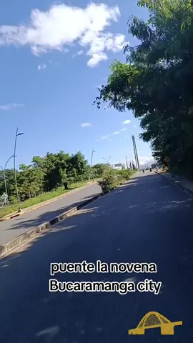 puente la novena Bucaramanga #puentelanovena #bucaramangacolombia🇨🇴 