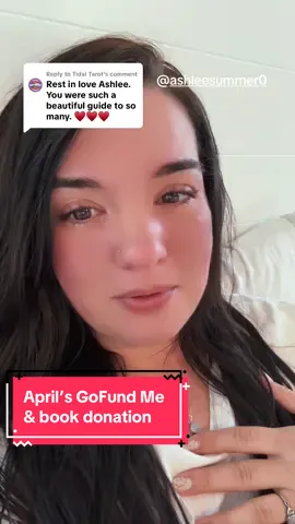 Replying to @Tidal Tarot  I linked the GoFundMe for April in the bio as well as Ashlee’s book recommendation list. I plan on buying a few recommended books to donate in her honor. RIP my friend, I love you 💕 @ashleesummer0 