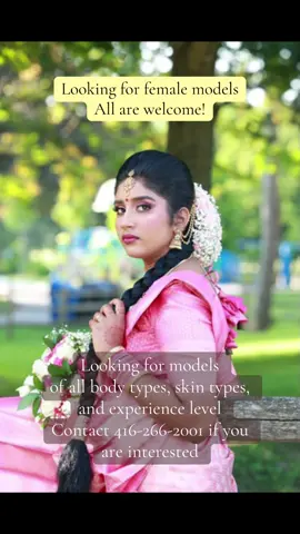 Looking for female models! Open to all!  Call 416-266-2001 if you are interested. #model #saree #fyp #xyzbca #viral #foryou #foryoupage 