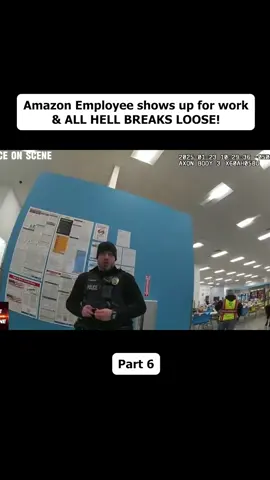 Part 6| Amazon Employee shows up for work & ALL HELL BREAKS LOOSE!