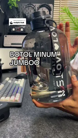 Membalas @a s pstinya donk sesuai , botol minum Jumbo #botolminum #botolminumjumbo #botolminumtransparan #botolminumsport 