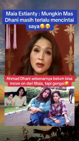 Maia Estianty : Mungkin Mas Dhani masih terlalu mencintai saya. #maiaestianty #ahmaddhani #trending #viral #fyp #foryou #xyzbca #4u 