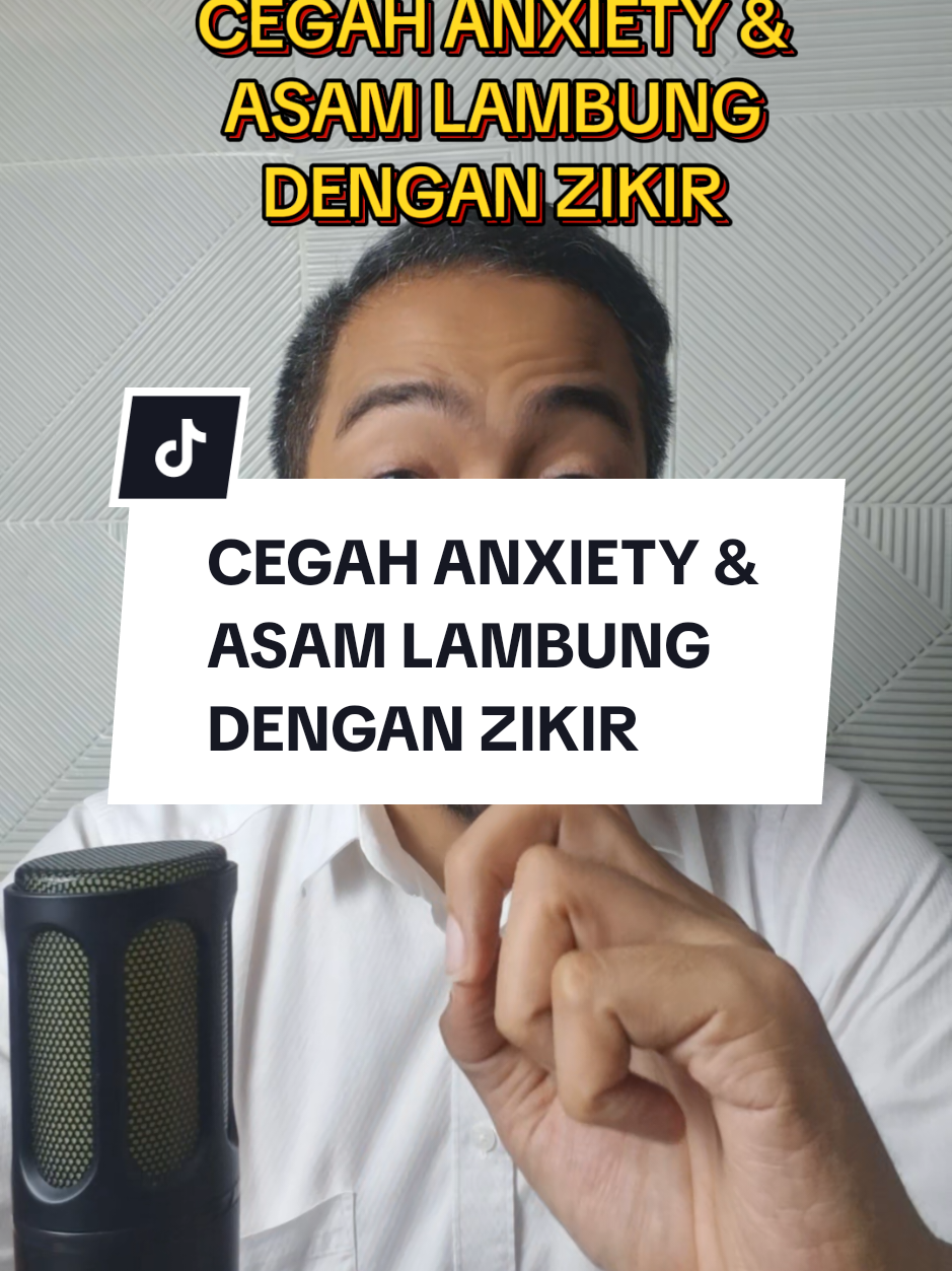 CEGAH ANXIETY & ASAM LAMBUNG DENGAN ZIKIR #asamlambung #gerd #maag 