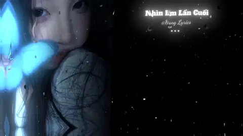 Nhìn em lần cuối #lyrics #nhachaymoingay #nhacnaychillphet #nhactamtrang #nhachay #lofi #lofi_lyrics 