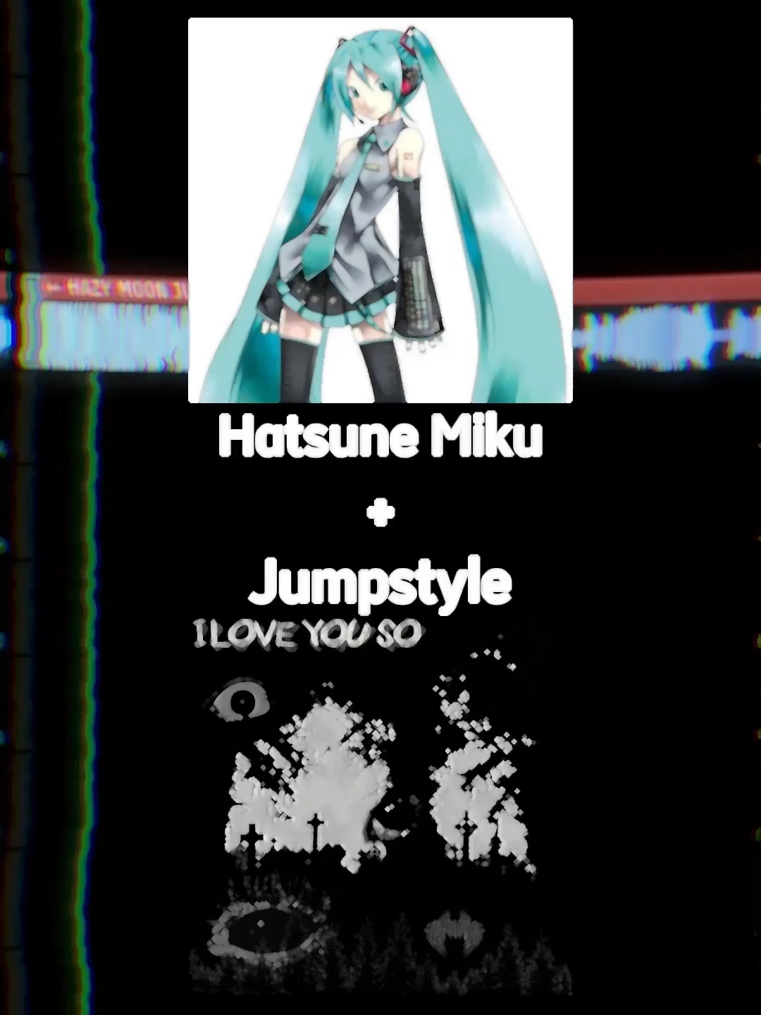 Miku Jumpstyle w/ @icedmane247 #jumpstyle #hardstyle #miku #hatsunemiku #remix #viral #fypp #hazy #hazymoon #phonk #funk #edit