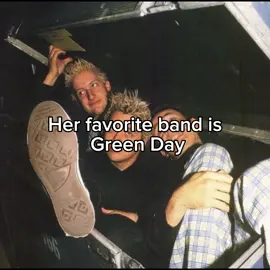 Her favorite band is greenday  #viral #fyp #greenday #favoriteband #band #greendaytok #greendayvideo