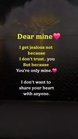 I get jealous but you're only mine.#lover #fyp❤️ #loveyou 