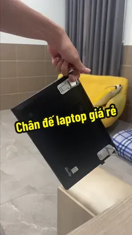 Tôi đã từ bỏ kệ laptop để mua cái chân này #chanlaptop #kelaptop 