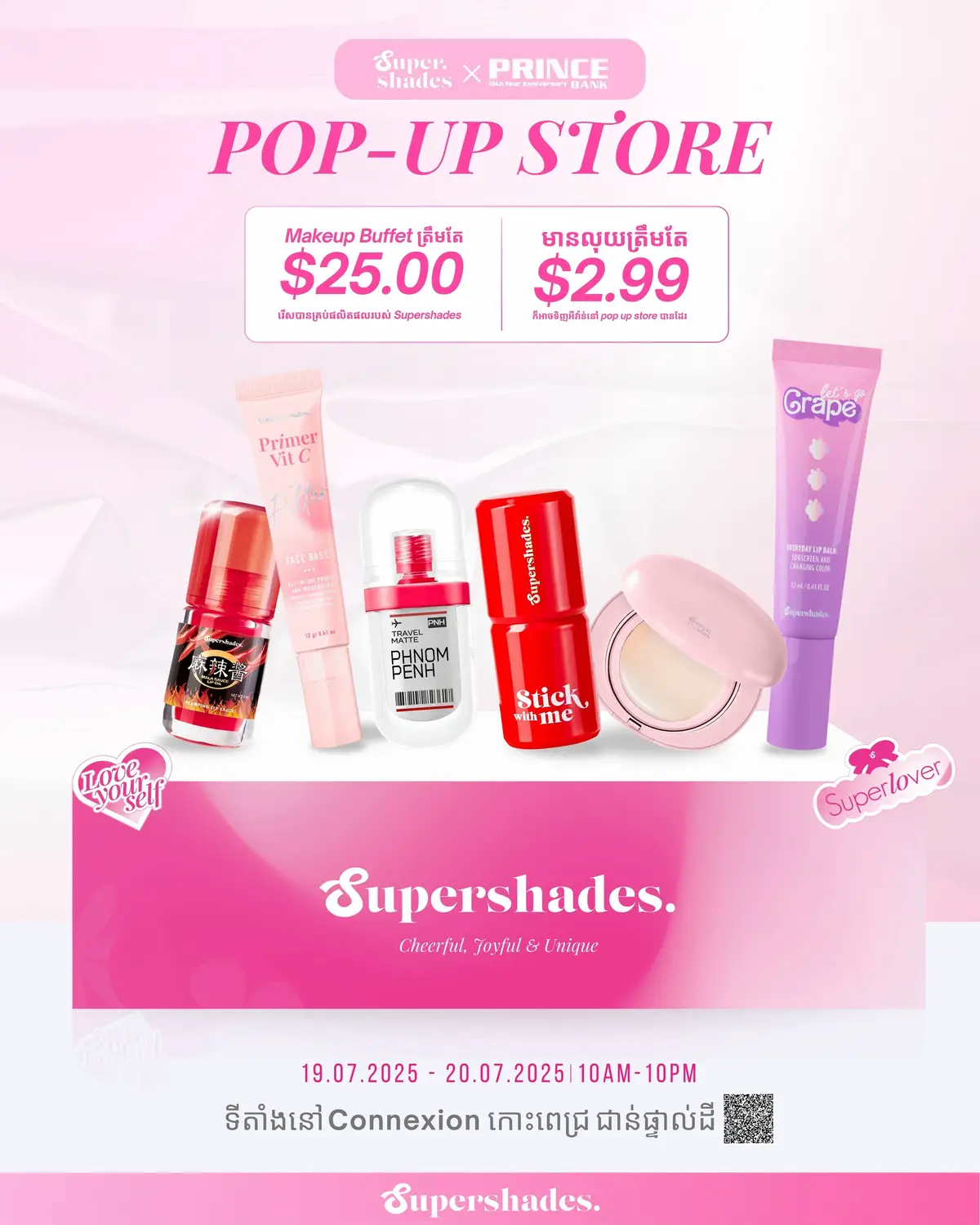 💗SUPERSHADES x PRINCE BANK  10th year Anniversary  🎉POP UP STORE បានត្រលប់មកវិញម្តងទៀតហើយ ជាមួយនឹងការបញ្ចុះតម្លៃ ព្រមទាំងមានកម្មវិធីកាន់តែពិសេសថែមទៀតផង និងហ្គេមកំសាន្តផងដែរ💥💥 ទិញផលិតផលចាប់ពី $2.99 តែប៉ុណ្ណោះ!! 🗓️ថ្ងៃទី 19-20 ខែកក្កដា ឆ្នាំ2025 📍ទីតាំង អគារ CONNEXION កោះពេជ្រ ជាន់ផ្ទាល់ដី #supershadeskh #supershadeskhpopupstore #supershadescosmetic #ninin #gentlemattecushion #supershadescushion #zando #supershadeskhxzando  #អគារconnexionកោះពេជ្រ #fyp #foryoupage 