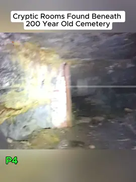 Part 4 | Cryptic Rooms Found Beneath 200 Year Old Cemetery...