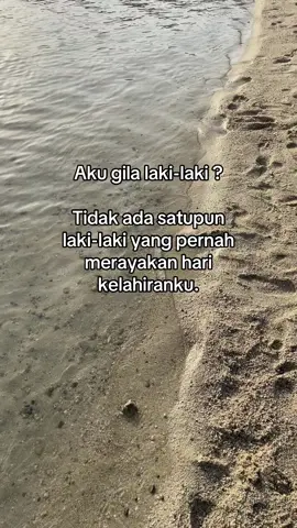 Untuk apa gila laki-laki ? Untuk apa ? Sedangkan hal2 kecil itu saja tidak pernah aku dapatkan dari laki-laki#sadstory #pain 
