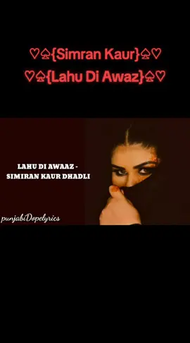Lahu Di Awaz #simrankaur #flypシ #295neverdie 