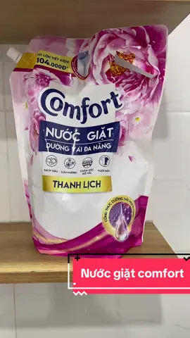 Nước giặt comfort hương thơm dịu êm#sanhsanh #xaykenhtiktok #viral #xuhuon #nuocgiat #comfort 