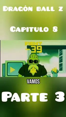 Capitulo 8 PARTE 3 Saga de los saiyajin #dragonball #dragonballz #akiratoriyama #animetiktok #comparte #parati #fvpシ 