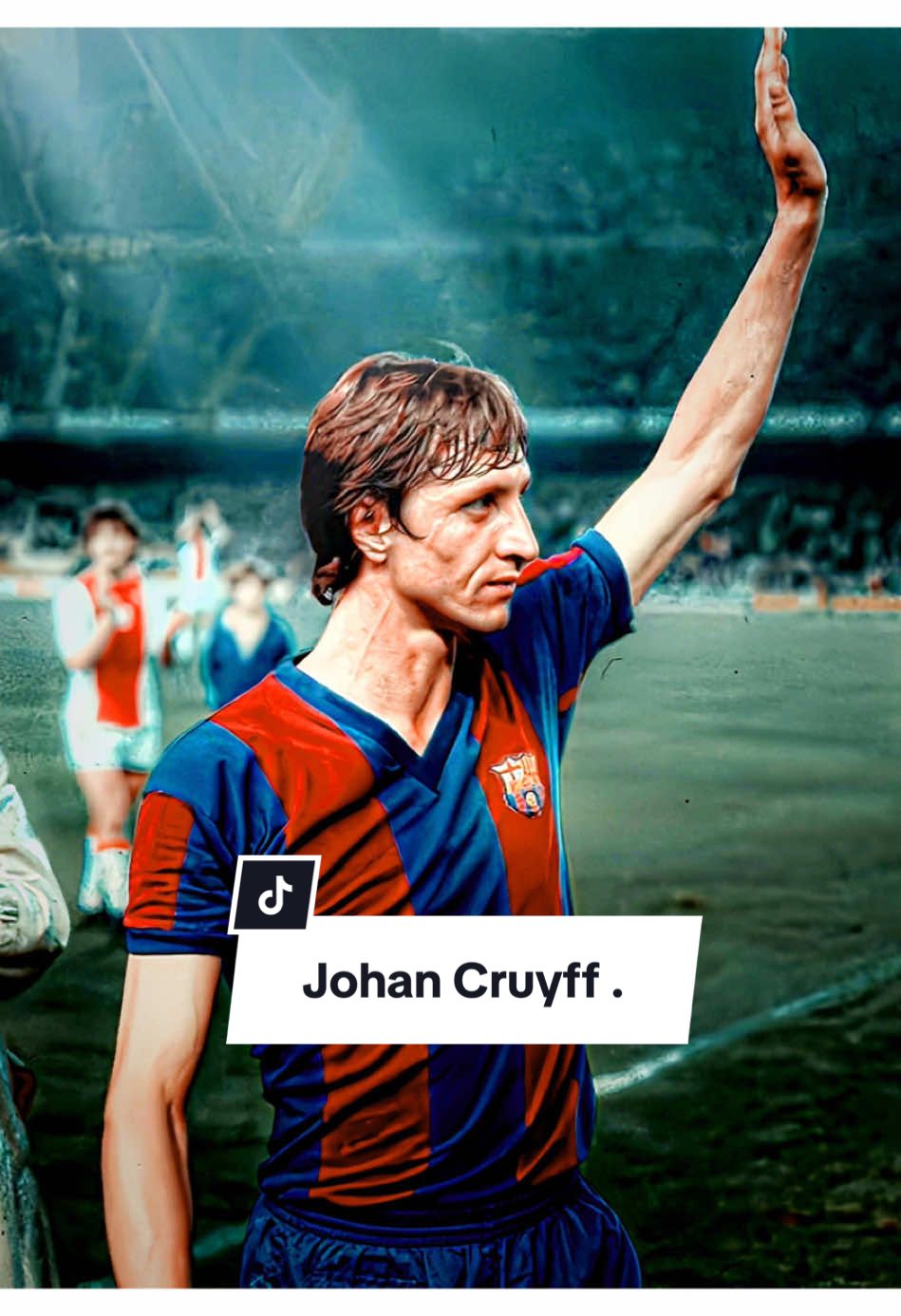 - Johan Cruyff : 