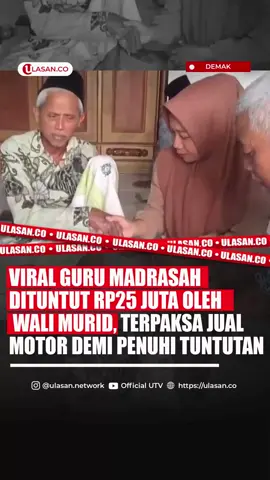 Seorang guru madrasah diniyah di Desa Ngampel, Kecamatan Karanganyar, Kabupaten Demak, mendadak viral di media sosial. Guru tersebut dikabarkan harus menjual sepeda motor pribadinya demi memenuhi tuntutan ganti rugi sebesar Rp25 juta dari salah satu wali murid. Peristiwa ini mencuat ke permukaan setelah diunggah oleh akun Instagram @beritasemaranghariini pada Kamis, 18 Juli 2025. Dalam unggahan tersebut, disebutkan bahwa guru madin yang telah lama mengabdi itu dituntut membayar ganti rugi karena diduga menampar salah satu murid saat belajar. Tak hanya di Instagram, informasi ini juga menyebar luas di platform X (dulu Twitter) melalui akun @B3doel_, yang menyampaikan keprihatinan dan memancing diskusi hangat di kalangan netizen. Banyak pengguna media sosial menyayangkan tindakan wali murid yang menuntut nominal sebesar itu, mengingat profesi guru madrasah sering kali digaji sangat minim. “Udah gaji guru kecil, dituntut ganti rugi nominal besar. Blacklist aja semua anak dari ortu itu di semua sekolahan,” tulis salah satu komentar netizen dalam unggahan tersebut. Berdasarkan informasi yang beredar di berbagai grup percakapan masyarakat, insiden bermula ketika seorang murid bercanda secara berlebihan di kelas hingga melempar sandal, yang kemudian mengenai peci sang guru. Situasi tersebut diduga memicu emosi guru dan menyebabkan insiden penamparan yang kini berbuntut panjang dan ganti rugi. Karena tidak mampu membayar ganti rugi sesuai permintaan wali murid, sang guru akhirnya memilih untuk menjual motor satu-satunya yang dimilikinya. Langkah ini ia ambil demi menyelesaikan masalah secara damai, meski harus mengorbankan harta pribadinya. Kasus ini pun memantik simpati publik. Publik menyoroti posisi guru madrasah yang selama ini dikenal sebagai 