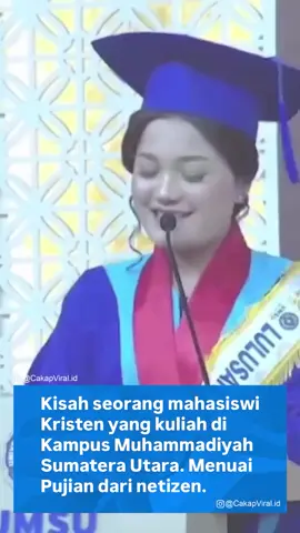 Salam Toleransi 🙏🏾🙏🏾 Laura Amandasari, mahasiswi  Fakultas Hukum Universitas Muhammadiyah Sumatera Utara (UMSU) menjadi sorotan saat menyampaikan pidato wisuda pada 8 Juli 2025 di Medan - berlatar sebagai Kristen, Laura menyampaikan kesan mendalamnya selama kuliah di kampus berbasis Islam yang ia sebut sebagai “rumah kedua.”  - Kisahnya mencerminkan kuatnya nilai toleransi di lingkungan kampus Muhammadiyah, dan berbuah manis: Laura menerima beasiswa untuk melanjutkan studi S2.