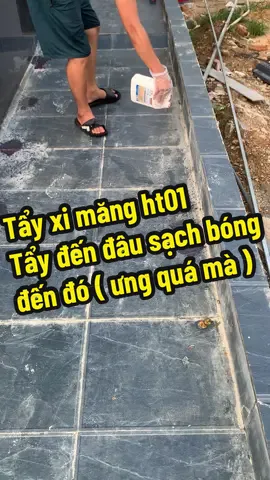 Nước tẩy xi măng ht01 tẩy là sạch không làm em thất vọng , được cái tẩy không phai màu gạch men Mac hay bóng , ok nhé #nuoctayximang #chattayximanght01 #tayximang #xuhuongtiktok 