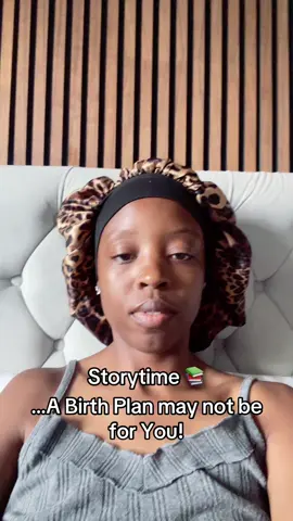 Storytime - A birth plan may not be for you! Birth plans aren’t bad but they work best when they’re flexible, realistic, and used as a communication tool and not a script as labour is unpredictable. When making your birth plan think of it as a birth preference and please make reasonable adjustments for change especially emotionally and I wish you all the best. #storytime #birthplan #midwifeadvice #pregnanttiktok #labourprep 