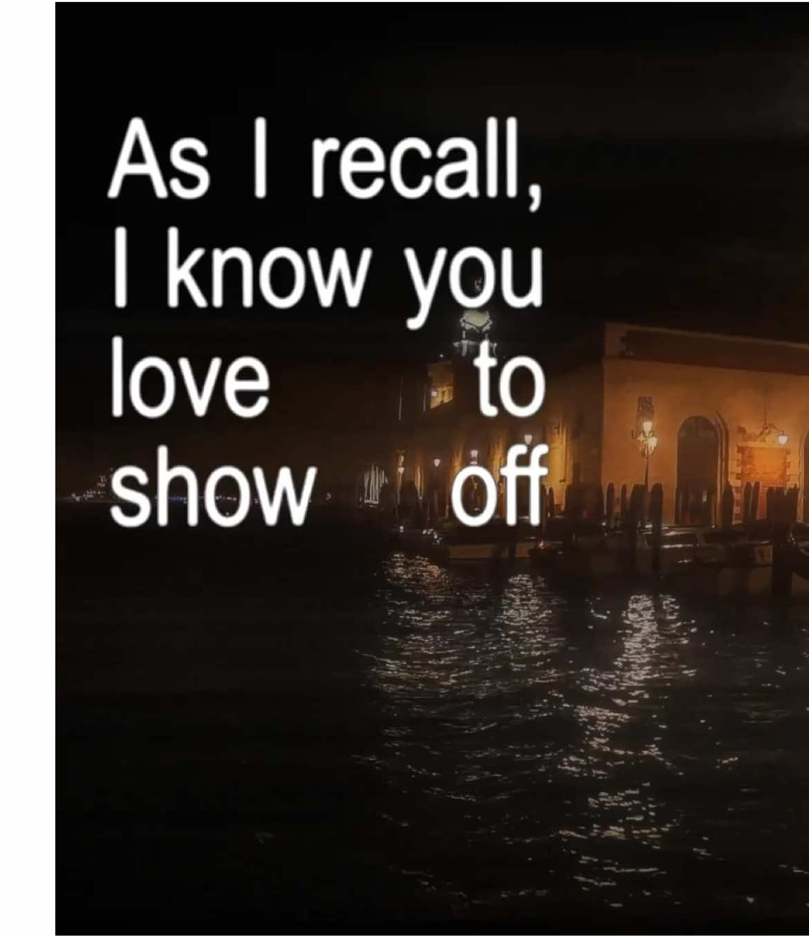 As I recall, I know you love to show off. Flashing lights #fypsounds #audios #lyrics_songs #songlyrics #lyric #kanye #slowed #slowedsongs #viral _video #blowthisup #viral #forupage #fypageシ #xyzbcafypシ 