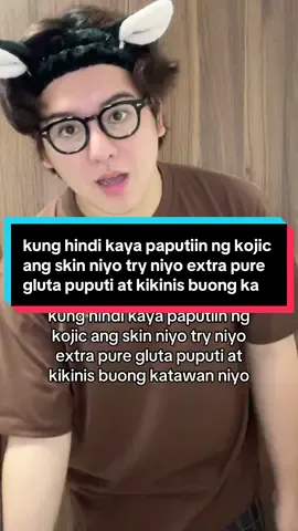 kung hindi kaya paputiin ng kojic ang skin niyo try niyo extra pure gluta puputi at kikinis buong katawan niyo #fyp #whiteningsoap #whiteningproductsforbody 