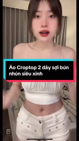 Áo Croptop 2 dây sợi bún nhún siêu xinh#thuyxinhclothing1 #thoitrang #ao2daycroptop #aodep_baochat 