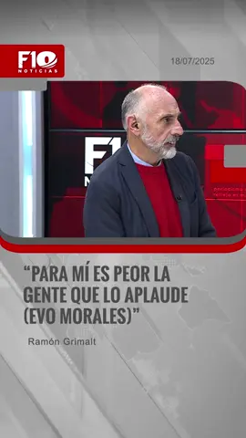 #Ramón Grimalt | “Evo es narcisista”. #F10Noticias #F10HD #F10Bolivia