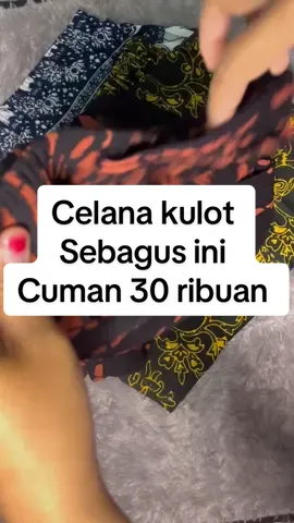 Celana kulot sebagus ini dan murah, bahanya bagus, cmn 30 ribuan mbaa,, iki penjuale mau jualan atao sedekah 😭😭 #celanakulot #kulotbatik #celanakulotmurah #celanasantai #celanakatun 