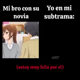 siempre hay que alegrarse por los amigos sin importar nuestra situación #horimiya #hori #miyamura #identificarse #textorojo #anime #texto #novios #soltero #subtrama #amigos #bro #fypシ゚ 