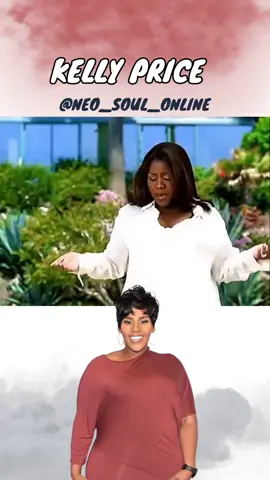 The iconic R&B singer Kelly Price and her timeless hit 