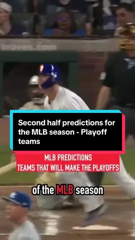Second half predictions for the MLB season - Playoff teams #MLB #mlb2025 #mets #phillies #redsox #yankees