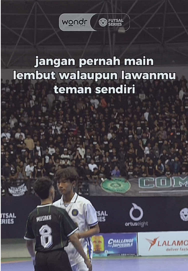 Kita musuh di dalam lapangan, di luar lapangan tetap kawan 👍🏻 #FutsalSeries #MoreThanJustAGame #FSQuotes2025