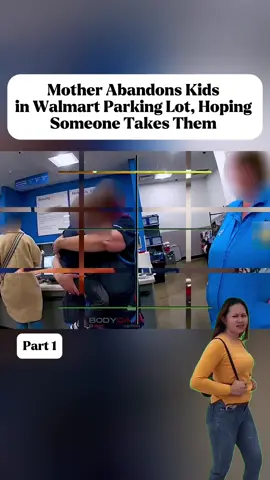 Mother Abandons Kids in Walmart Parking Lot, Hoping Someone Takes Them part 1